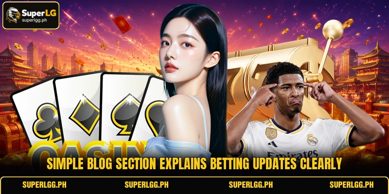 Simple blog section explains betting updates clearly Simple blog section explains betting updates clearly