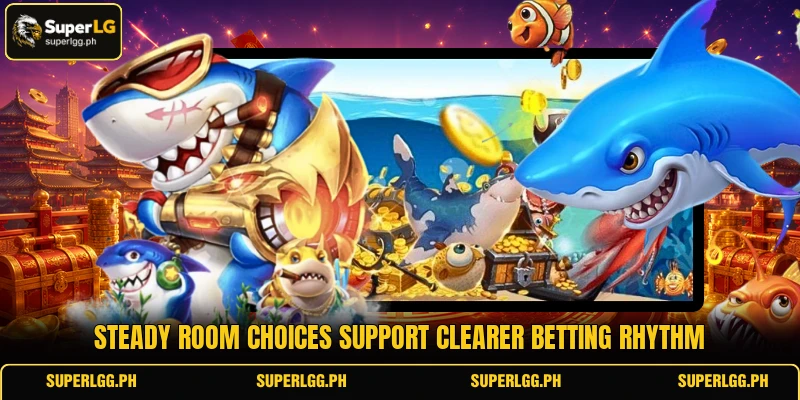 Steady room choices support clearer betting rhythm Steady room choices support clearer betting rhythm